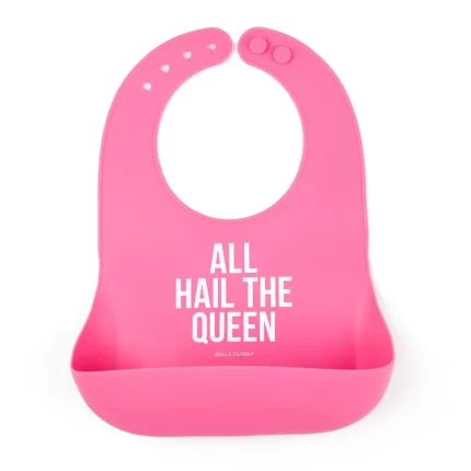 Bella Tunno - Bib - All Hail the Queen