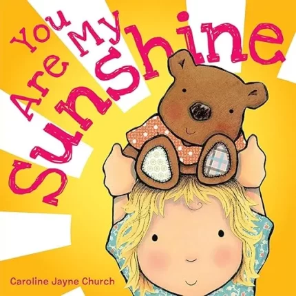 You Are My Sunshine (Board Book)