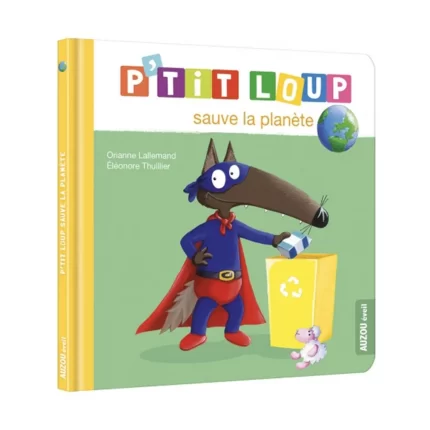 Book - P'tit Loup saves the planet