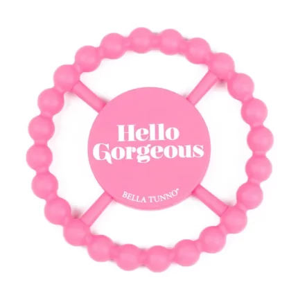 Bella Tunno - Teether - Hello Gorgeous
