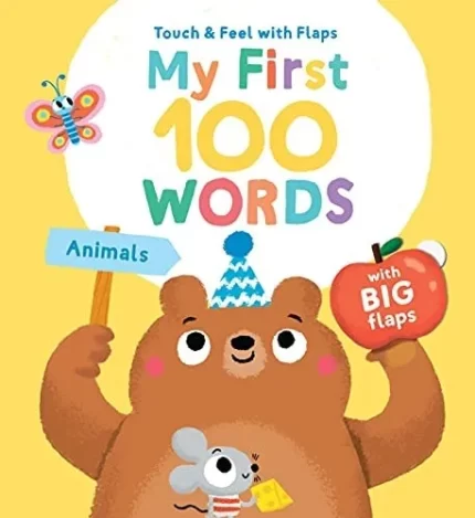 My First 100 Words To Touch & Feel: Animals