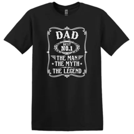 No. 1 Dad - The Man The Myth The Legend T-shirt